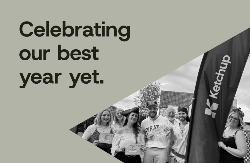 Celebrate Ketchup's best year yet